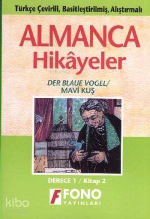 Almanca Türkçe Hikayeler Derece 1 Kitap 2 Mavi Kuş - 1