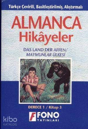 Almanca Türkçe Hikayeler Derece 1 Kitap 3 Maymunlar Ülkesi - 1