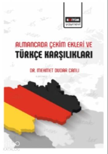 Almancada Çekım Eklerı Ve Türkçe Karşılıkları - 1