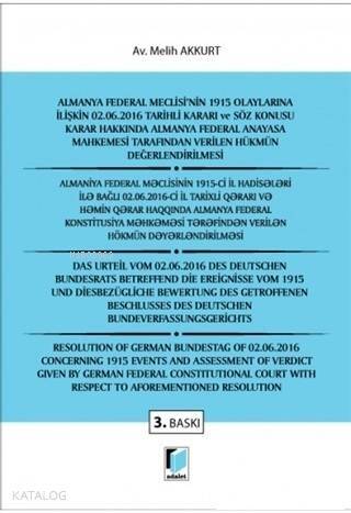 Almanya Federal Meclisi'nin 1915 Olaylarına İlişkin 02. 06. 2016 Tarihli Kararı ve Söz Konusu Karar Hakkında Almanya Federal Anayasa Mahkemesi Tarafından Verile - 1