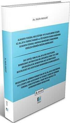 Almanya Federal Meclisi'nin 1915 Olaylarına İlişkin 02.06.2016 Tarihli Kararı ve Söz Konusu Karar Hakkında Almanya Federal Anayasa Mahkemesi Tarafından Verilen Hükmün Değerlendirilmesi - 1