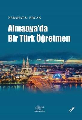 Almanya'da Bir Türk Öğretmen - 1