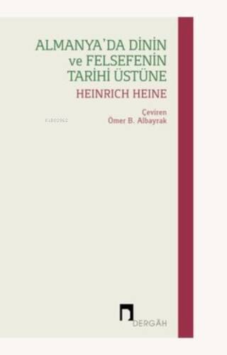 Almanya'da Dinin ve Felsefenin Tarihi Üstüne - 1