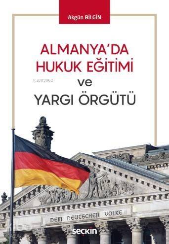 Almanya'da Hukuk Eğitimi ve Yargı Örgütü - 1