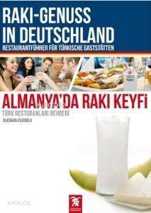 Almanya'da Rakı Keyfi (Türk Restoranları Rehberi) - 1