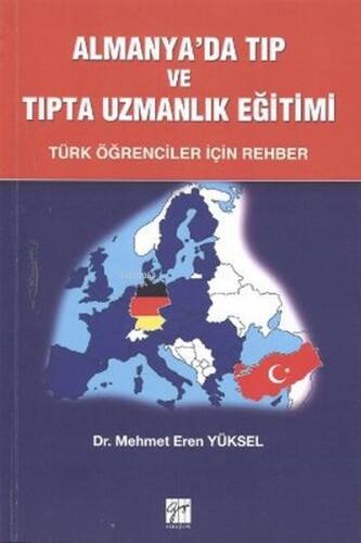 Almanya'da Tıp ve Tıpta Uzmanlık Eğitimi; Türk Öğrenciler İçin Rehber - 1