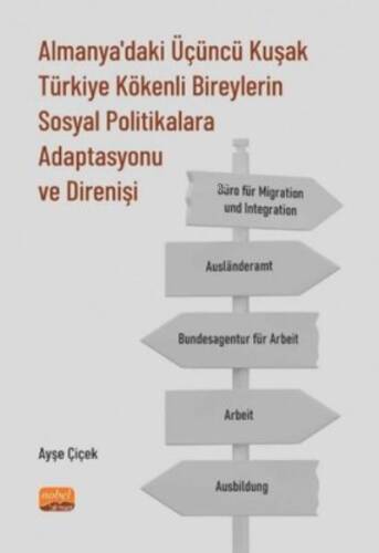 Almanya'daki Üçüncü Kuşak Türkiye Kökenli Bireylerin Sosyal Politikalara Adaptasyonu ve Direnişi - 1