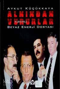 Alnından Vururlar - 1