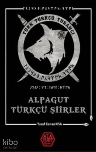 Alpagut Türkçü Şiirler - 1