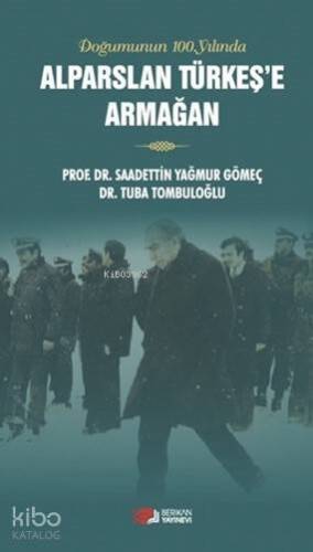 Alparslan Türkeş'e Armağan - 1