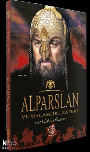 Alparslan ve Malazgirt Zaferi - 1