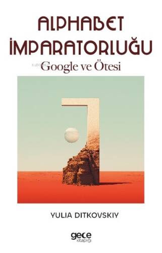 Alphabet İmparatorluğu;Google ve Ötesi - 1