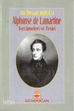 Alphonse De Lamartine Tercümeleri ve Tesiri - 1