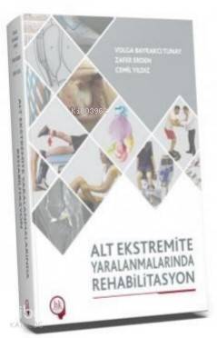 Alt Ekstremite Yaralanmalarında Rehabilitasyon - 1