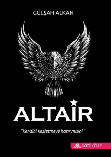 Altair;Kendini Keşfetmeye Hazır Mısın? - 1