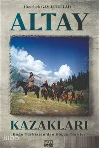 Altay Kazakları; Doğu Türkistan'dan Göçen Türkler - 1