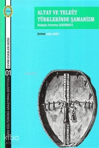 Altay ve Teleüt Türklerinde Şamanizm - 1