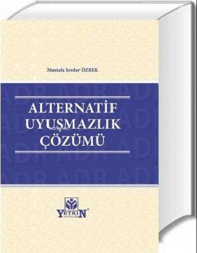 Alternatif Uyuşmazlık Çözümü - 1