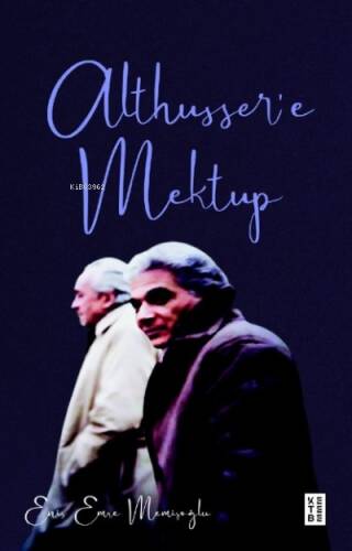 Althusser’e Mektup - 1