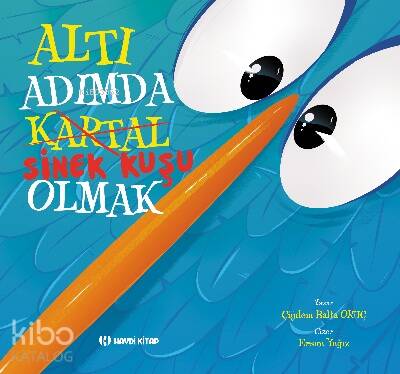 Altı Adımda Sinek Kuşu Olmak - 1