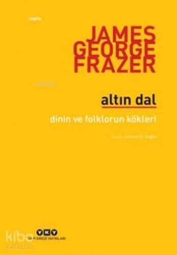 Altın Dal; Dinin ve Folklorun Kökleri - 1