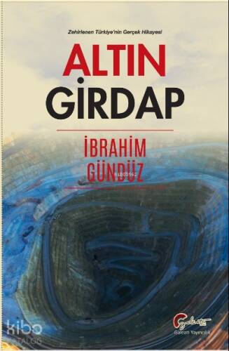 Altın Girdap ;Zehirlenen Türkiye'nin Gerçek Hikayesi - 1