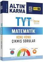 Altın Karma Yayınları TYT Matematik Konu Konu Çıkmış Sorular Altın Karma - 1