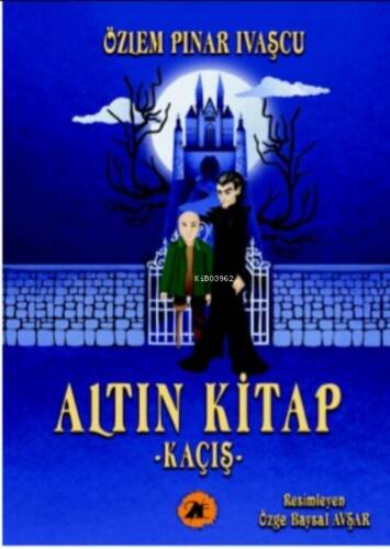 Altın Kitap;Kaçış - 1