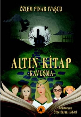 Altın Kitap;Kavuşma - 1