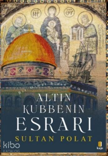 Altın Kubbenin Esrarı - 1