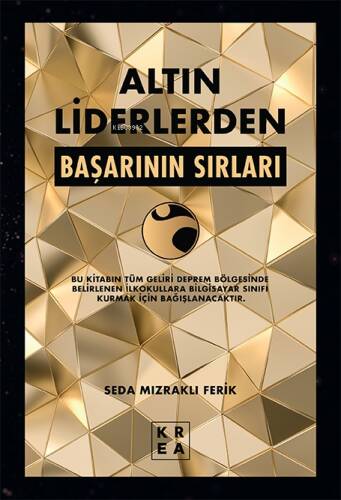 Altın Liderlerden;Başarının Sırları - 1