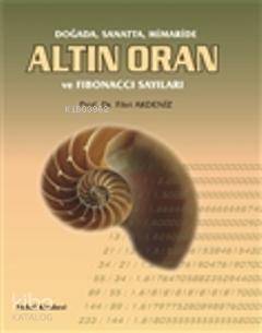 Altın Oran; ve Fıbonaccı Sayılar - 1