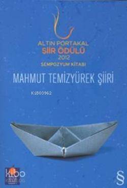 Altın Portakal Şiir Ödülü 2012 Sempozyum Kitabı Mahmut Temizyürek - 1