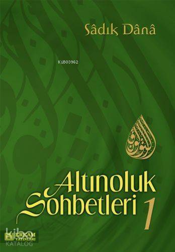 Altınoluk Sohbetleri - 1 - 1