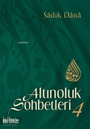 Altınoluk Sohbetleri - 4 - 1