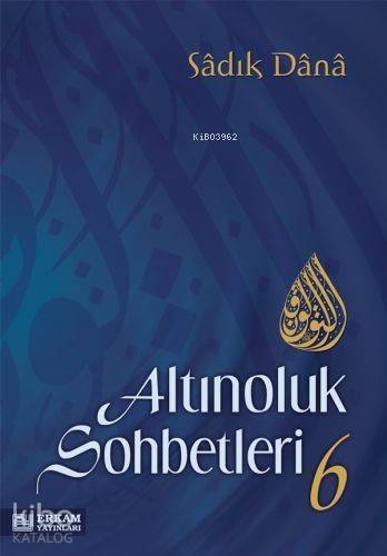 Altınoluk Sohbetleri 6 - 1