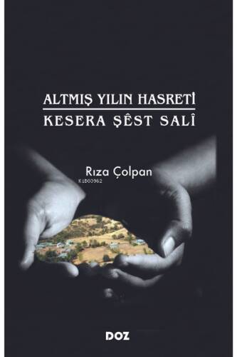 Altmış Yılın Hasreti - Kesera Şêst Salî - 1