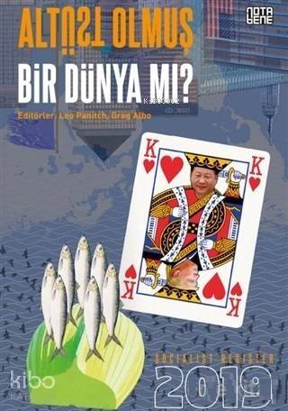 Altüst Olmuş Bir Dünya mı?; Socialist Register 2019 - 1