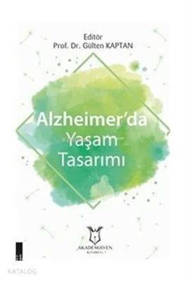 Alzheimer'da Yaşam Tasarımı - 1