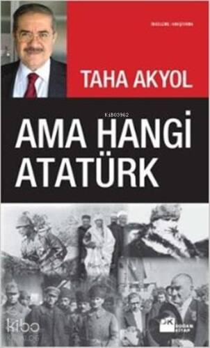 Ama Hangi Atatürk - 1