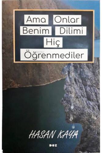 Ama Onlar Benim Dilimi Hiç Öğrenmediler - 1