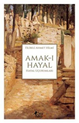 Amak-ı Hayal;Hayal Uçurumları - 1