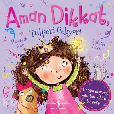 Aman Dikkat, Tülperi Geliyor! - 1