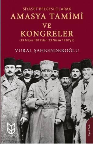 Amasya Tamimi ve Kongreler - 1