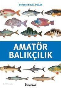 Amatör Balıkçılık - 1