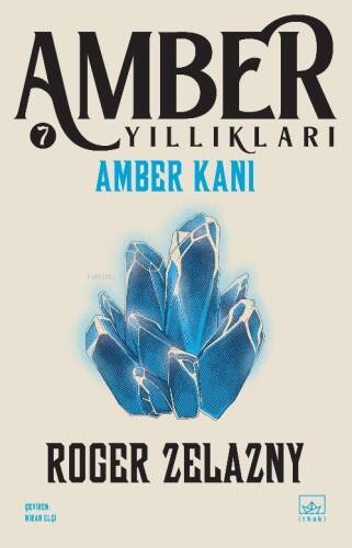 Amber Kanı;Amber Yıllıkları 7 - 1