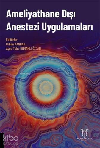 Ameliyathane Dışı Anestezi Uygulamaları - 1