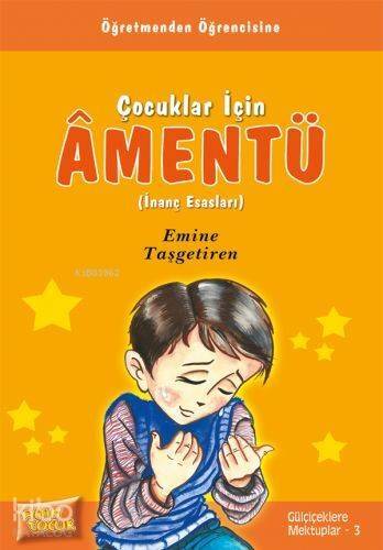 Amentü İnanç ve Esasları - 1