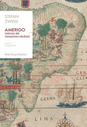 Amerigo: Tarihsel Bir Yanılgının Hikâyesi - 1