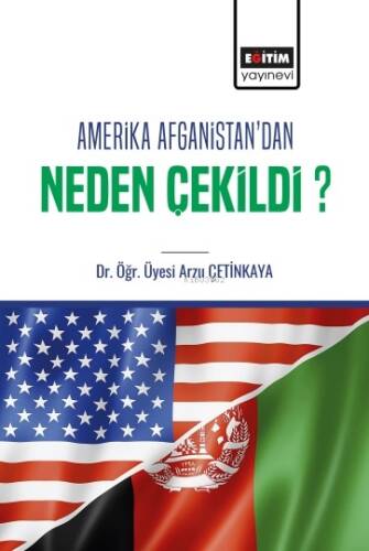 Amerika Afganistan’dan Neden Çekildi? - 1